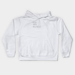 Maybe This Is The Time Kids Hoodie